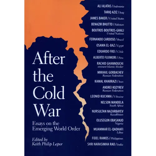 After the Cold War: Essays on the Emerging World Order - Paperback