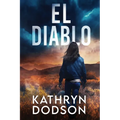El Diablo: A Jessica Watts Southwest Suspense Novel - Paperback