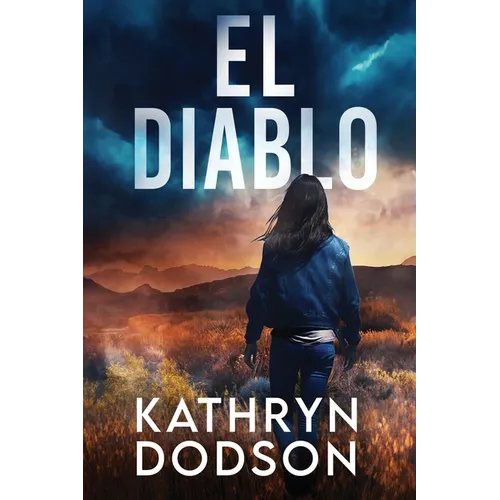 El Diablo: A Jessica Watts Southwest Suspense Novel - Paperback