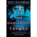 All the Dangerous Things - Paperback