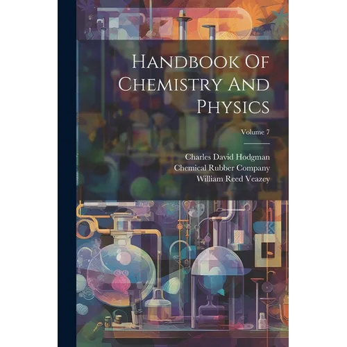 Handbook Of Chemistry And Physics; Volume 7 - Paperback