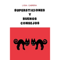 Supersticiones Y Buenos Consejos - Paperback