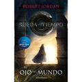 El Ojo del Mundo: La Rueda del Tiempo 1 - Paperback