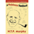 A Wodehouse Handbook: Vol. 1 the World of Wodehouse - Paperback