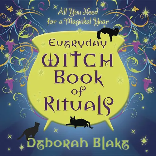 Everyday Witch Book of Rituals: All You Need for a Magickal Year - Paperback