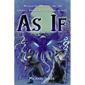 As If: Modern Enchantment and the Literary Prehistory of Virtual Reality - Paperback
