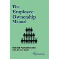 The Employee Ownership Manual - Paperback