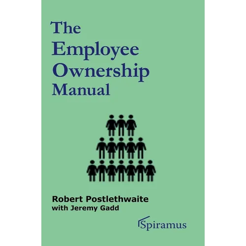 The Employee Ownership Manual - Paperback