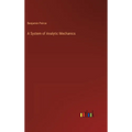A System of Analytic Mechanics - Hardcover