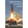 A Student's Guide to Engineering: The Best Engineering Student Tips - Paperback