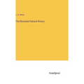 The Illustrated Natural History - Hardcover