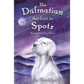 The Dalmatian that Lost its Spots - Paperback