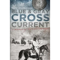 Blue & Gray Cross Current - Paperback