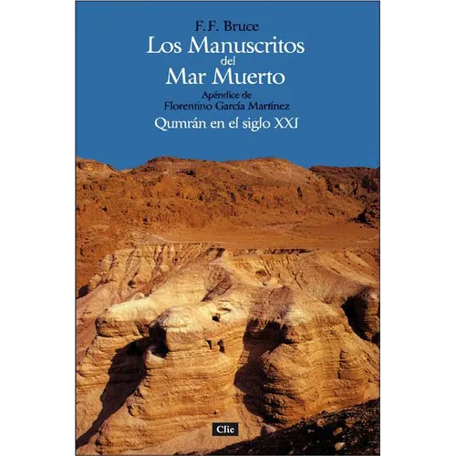 Los manuscritos del mar muerto = The Dead Sea Scrolls = The Dead Sea Scrolls - Paperback