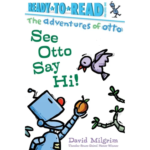 See Otto Say Hi!: Ready-To-Read Pre-Level 1 - Paperback
