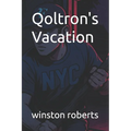 Qoltron's Vacation - Paperback