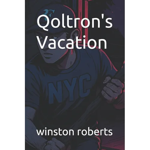Qoltron's Vacation - Paperback