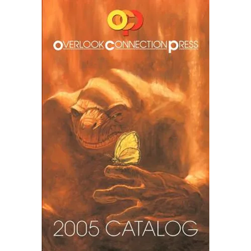 2005 Overlook Connection Press Catalog and Fiction Sampler - Paperback