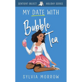 My Date with Bubble Tea - Paperback