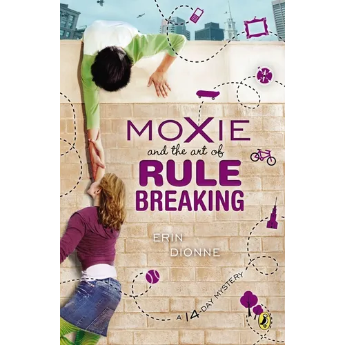 Moxie and the Art of Rule Breaking - Paperback