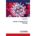 COVID-19 Medication Therapy - Paperback