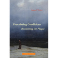 Preexisting Conditions: Recounting the Plague - Hardcover