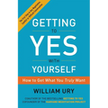 Getting to Yes with Yourself: How to Get What You Truly Want - Paperback