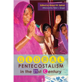 Global Pentecostalism in the 21st Century - Paperback