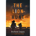 The Lion Hunt - Paperback