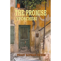 The Promise Ypóschesi - Paperback