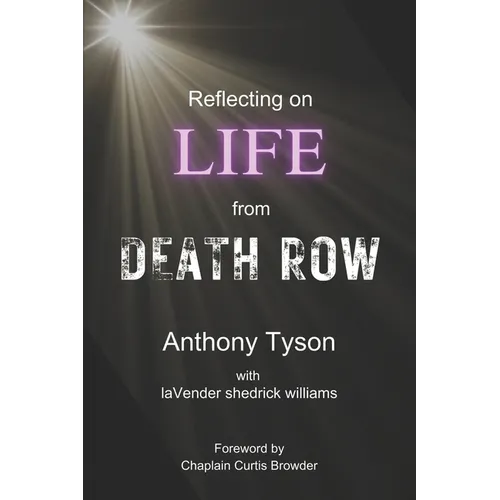 Reflecting on LIFE from Death Row - Paperback