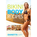 Bikini Body Recipes - Paperback