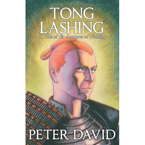 Tong Lashing: Sir Apropos of Nothing, Book 3 - Paperback