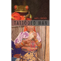 Tattooed Man - Paperback