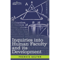 Inquiries into Human Faculty and its Development - Paperback