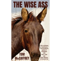The Wise Ass - Hardcover
