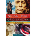Indian Tribes of Oklahoma: A Guide Volume 261 - Paperback