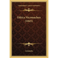 Ethica Nicomachea (1845) - Paperback