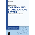 The Remnant: Franz Kafka's Letter: A Study on the Margins of Judaism - Hardcover