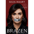 Brazen: My Unorthodox Journey from Long Sleeves to Lingerie - Hardcover
