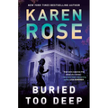 Buried Too Deep - Hardcover