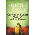 Caribbean Sunset with a Yellow Parrot - Paperback