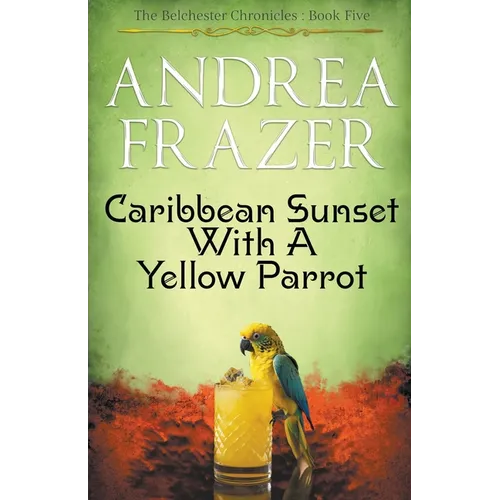 Caribbean Sunset with a Yellow Parrot - Paperback