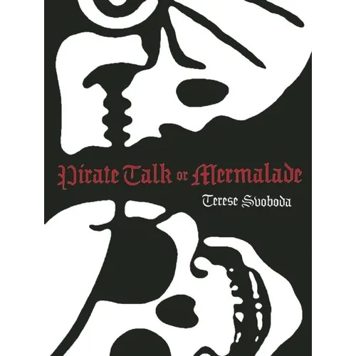 Pirate Talk or Mermalade - Paperback
