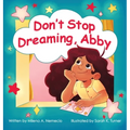 Don't Stop Dreaming, Abby - Hardcover