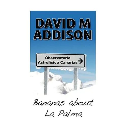 Bananas about La Palma - Hardcover