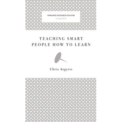 Teaching Smart People How to Learn - Hardcover