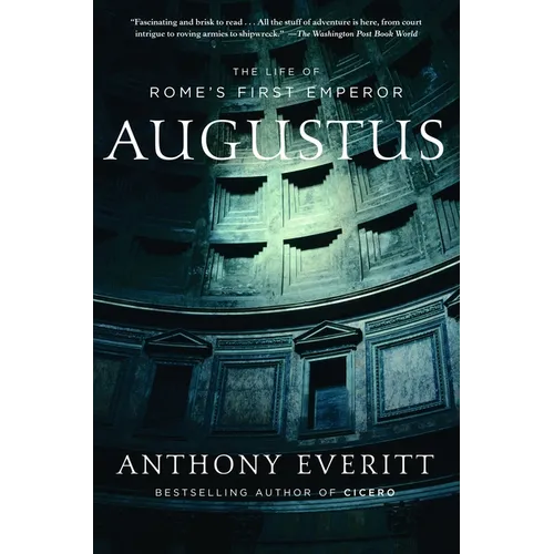 Augustus: The Life of Rome's First Emperor - Paperback