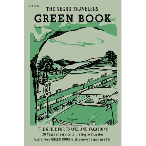 The Negro Motorist Green-Book: 1956 Facsimile Edition - Paperback