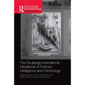 The Routledge International Handbook of Forensic Intelligence and Criminology - Paperback
